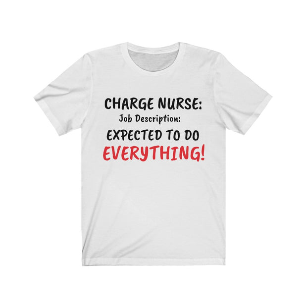 "Charge Nurse" Unisex Short Sleeve Tee