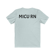 MICU RN Unisex Jersey Short Sleeve Tee