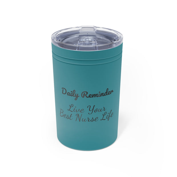 "Live Your Best Life" Vacuum Tumbler & Insulator, 11oz.