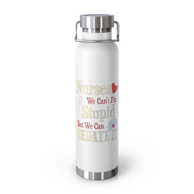 Funny I Can't Fix Stupid But I Can Sedate It 20 Ounce Large Travel Tumbler Mug Cup w/Lid Vacuum