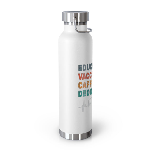 "Educated, Vaccinated," 22oz Vacuum Insulated Bottle