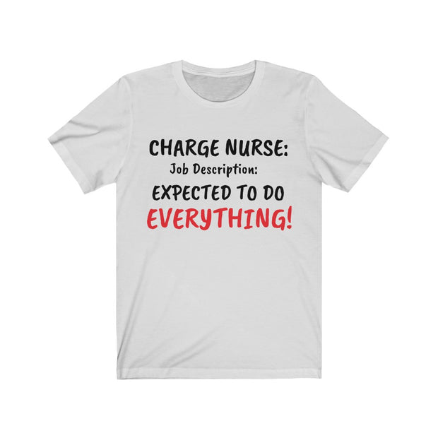 "Charge Nurse" Unisex Short Sleeve Tee
