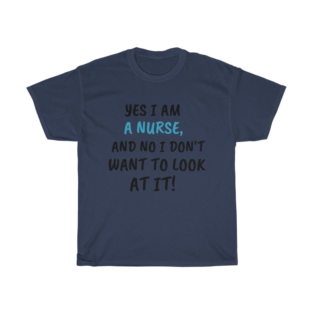 "Yes i'm a Nurse" Unisex Cotton Tee