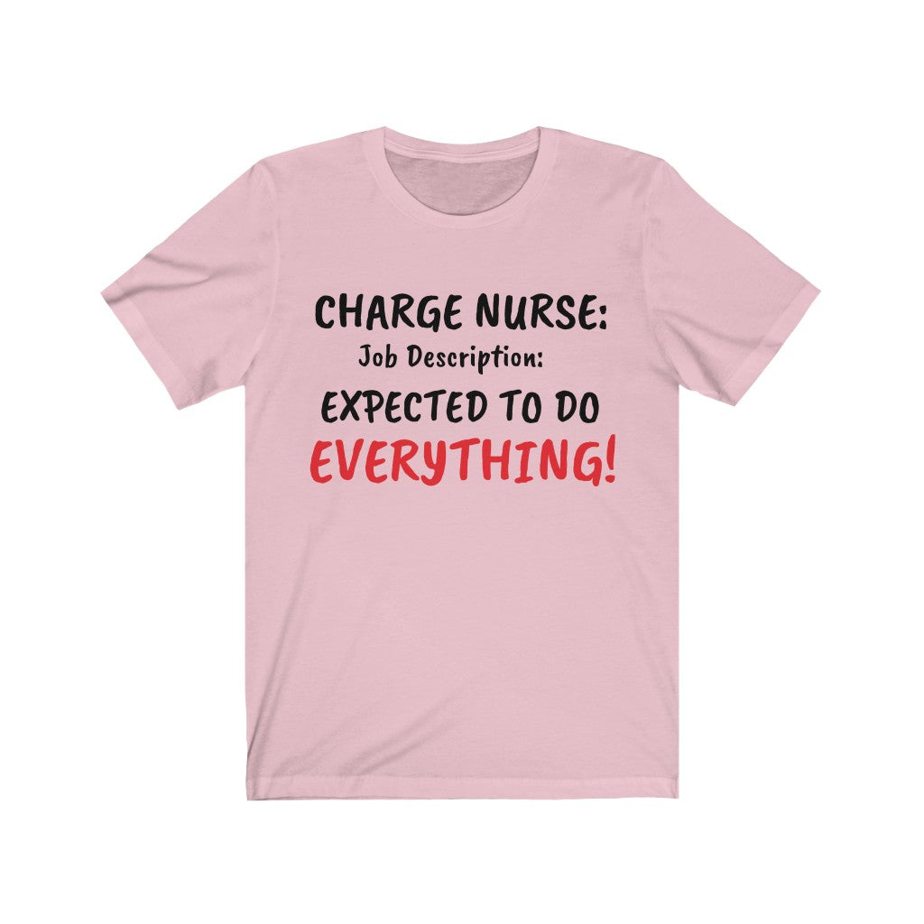 "Charge Nurse" Unisex Short Sleeve Tee