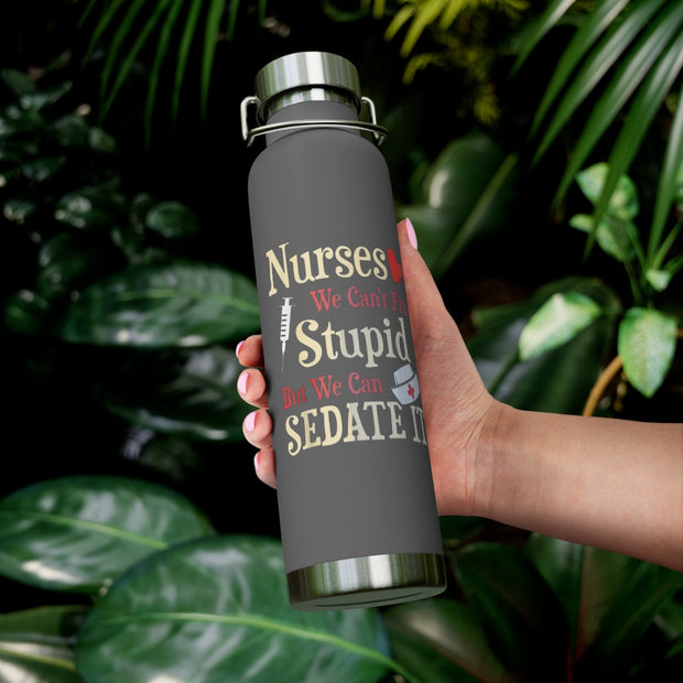 Funny I Can't Fix Stupid But I Can Sedate It 20 Ounce Large Travel Tumbler Mug Cup w/Lid Vacuum