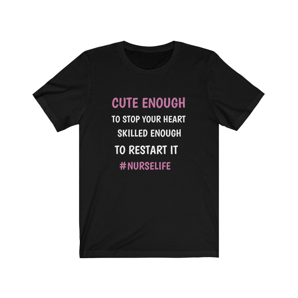 "Cute Enough" Sleeve Tee